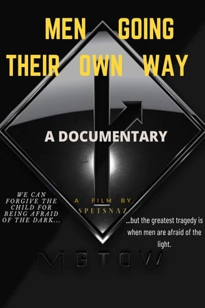 Image Men Going Their Own Way: A Documentary