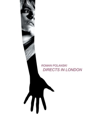 Image Grand écran: Roman Polanski Directs in London