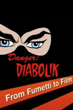 Image Danger: Diabolik - From Fumetti to Film