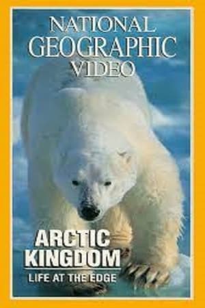 Image National Geographic - Arctic Kingdom: Life at the Edge