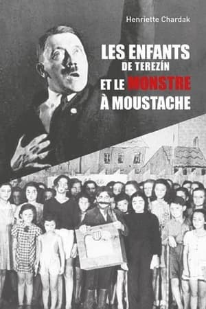 Image Les enfants de Terezin et le monstre à moustache