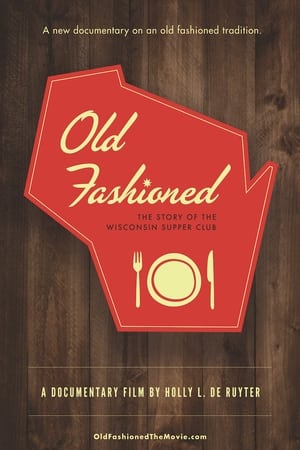 Image Old Fashioned: The Story of the Wisconsin Supper Club