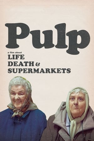 Image Pulp: Um Filme Sobre a Vida, a Morte e Supermercados