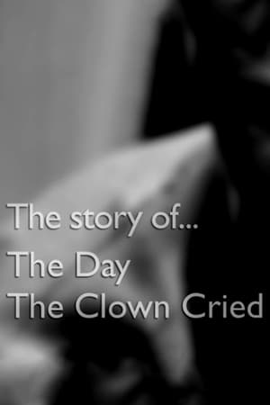 Image The story of... The Day The Clown Cried