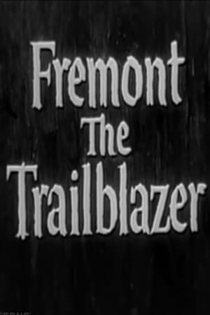 Image Fremont: The Trailblazer
