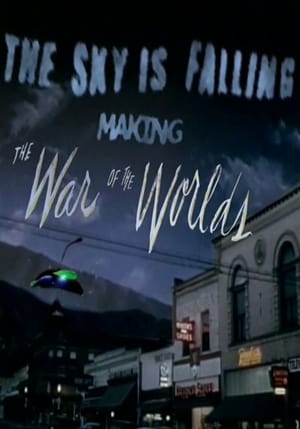 Image The Sky Is Falling: Making 'The War of the Worlds'