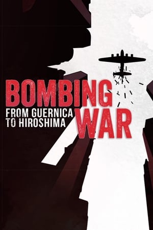 Image Bombing War: From Guernica to Hiroshima