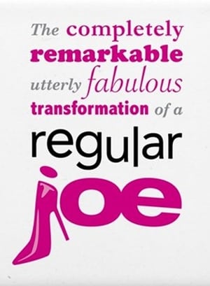 Image The Completely Remarkable, Utterly Fabulous Transformation of a Regular Joe