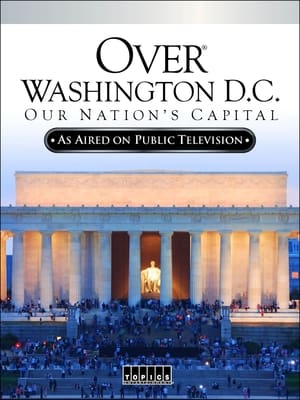 Image Over Washington D.C.: Our Nation's Capital
