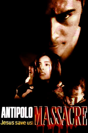 Image The Cecilia Masagca Story: Antipolo Massacre (Jesus Save Us!)