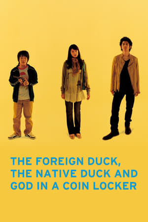 Image The Foreign Duck, the Native Duck and God in a Coin Locker