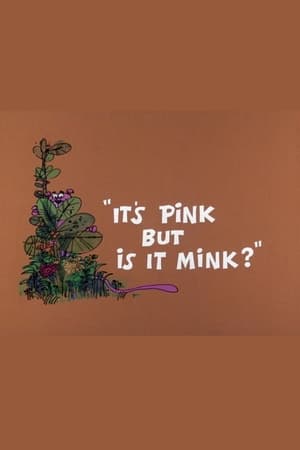 Image It's Pink But Is It Mink?