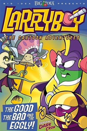 Image VeggieTales: LarryBoy in The Good, the Bad, and the Eggly
