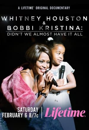 Image Whitney Houston & Bobbi Kristina: Didn't We Almost Have It All