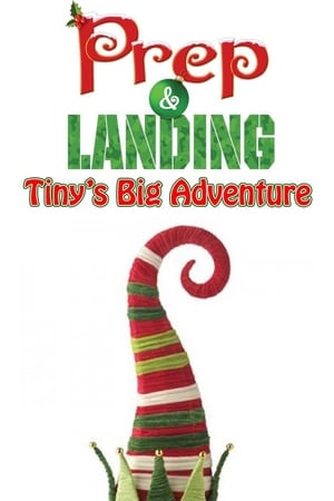 Image Noel Baba'nın Gizli Gorev Servisi Tiny'nin Büyük Macerası / Prep & Landing: Tiny's Big Adventure