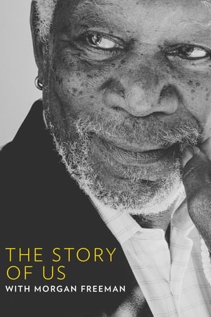 Image The Story of Us with Morgan Freeman