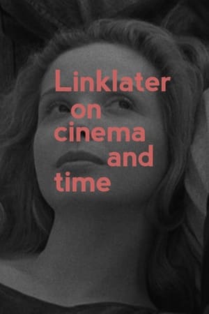 Image Linklater: On Cinema and Time