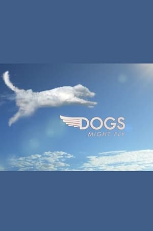 Image Dogs Might Fly