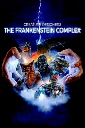 Image Creature Designers: The Frankenstein Complex
