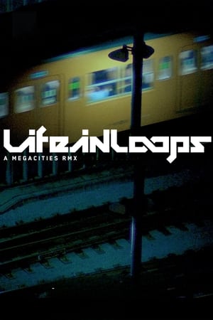 Image Life in Loops (A Megacities RMX)