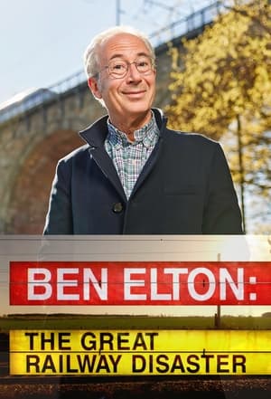 Image Ben Elton: The Great Railway Disaster