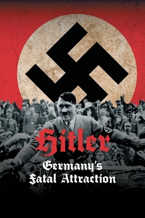 Image Hitler: Germany's Fatal Attraction