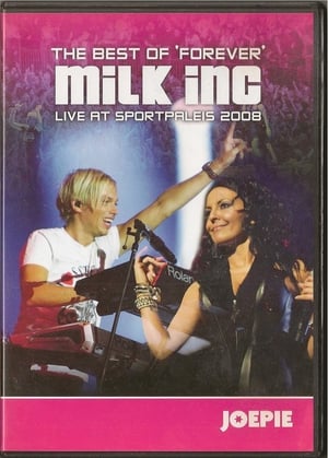 Image Milk Inc - Forever Live at Sportpaleis