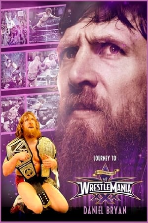 Image Daniel Bryan: Journey to WrestleMania 30