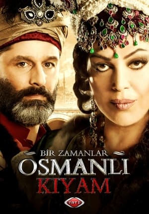 Image Bir Zamanlar Osmanlı: Kıyam