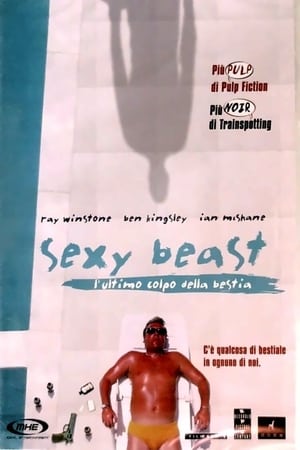 Image Sexy Beast - L'ultimo colpo della bestia