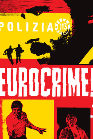Image Eurocrime! The Italian Cop and Gangster Films That Ruled the '70s