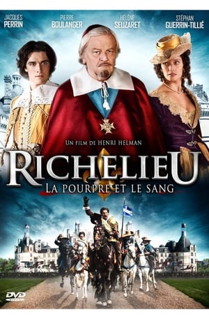 Image Richelieu, la pourpre et le sang