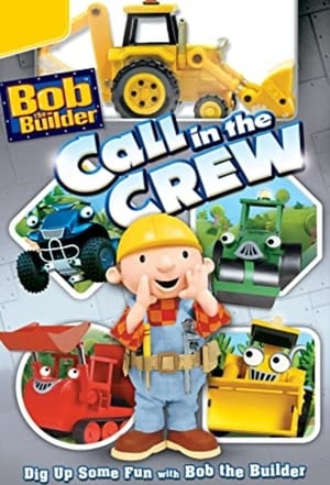 Image Bob the Builder: Call in the Crew