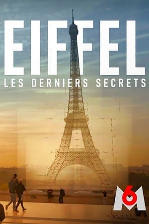 Image Eiffel, les derniers secrets