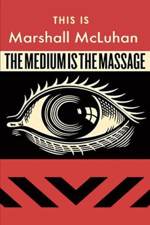 Image This Is Marshall McLuhan: The Medium Is The Massage