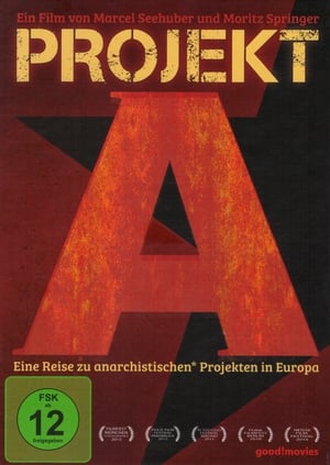 Image Projekt A - Eine Reise zu anarchistischen Projekten in Europa