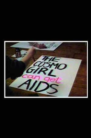 Image Doctors, Liars, and Women: AIDS Activists Say No to Cosmo