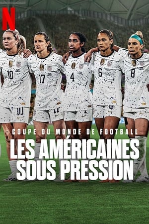 Image Coupe du monde de football : Les Américaines sous pression