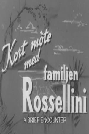 Image Kort möte med familjen Rossellini