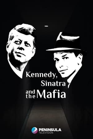 Image Kennedy, Sinatra és a Maffia