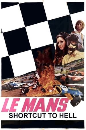 Image Le Mans, Shortcut to Hell
