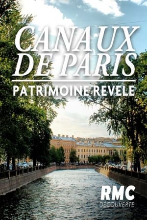 Image Les canaux de Paris: Un patrimoine révélé