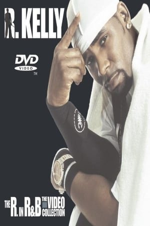 Image R. Kelly: The R. in R&B - The Video Collection