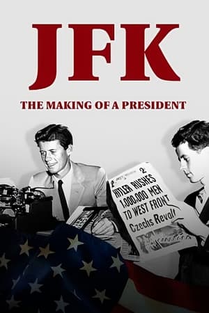 Image JFK: The Making of a President