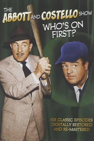 Image The Abbott and Costello Show: Who's On First?