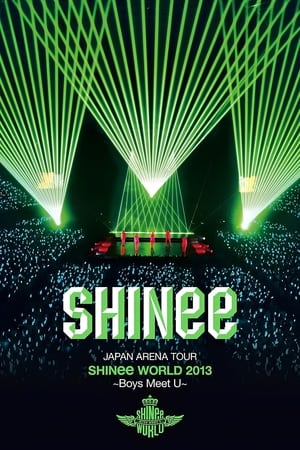 Image JAPAN ARENA TOUR SHINee WORLD 2013 ～Boys Meet U～