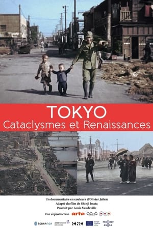 Image Tokyo, Cataclysmes et Renaissance