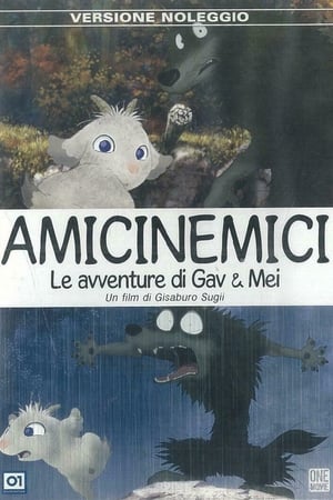 Image Amicinemici - Le avventure di Gav e Mei
