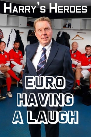 Image Harry's Heroes: Euro Having A Laugh