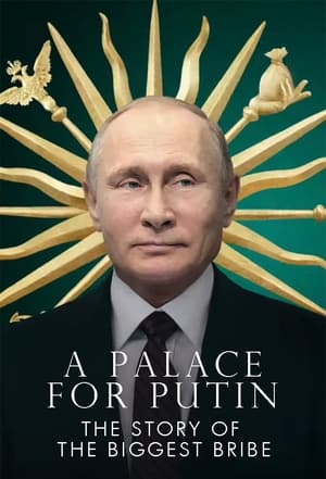 Image Putin's Palace: History of World's Largest Bribe
